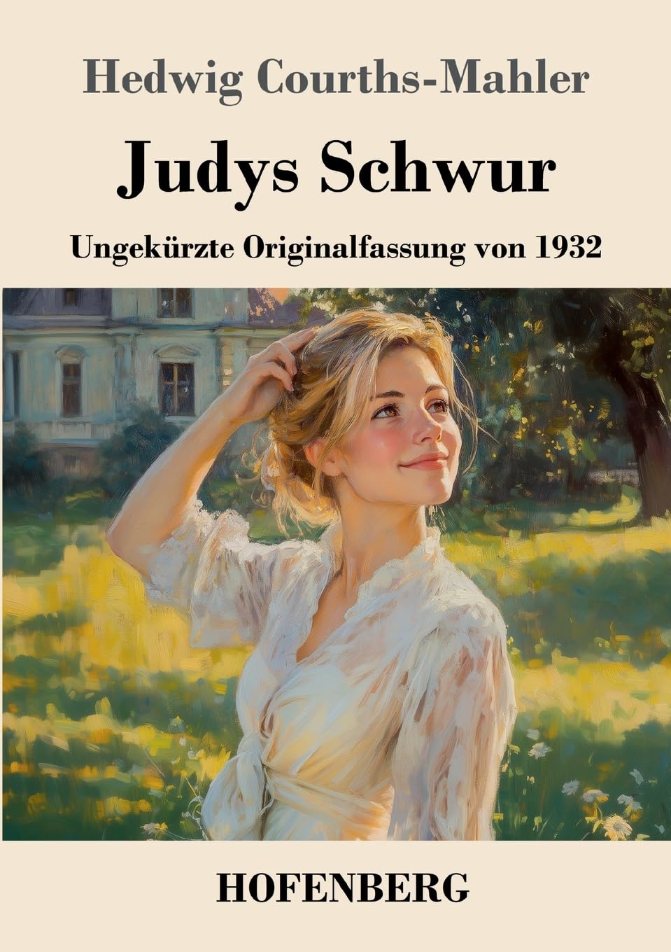 Judys Schwur: Ungekürzte Originalfassung von 1932 Contemporary literature