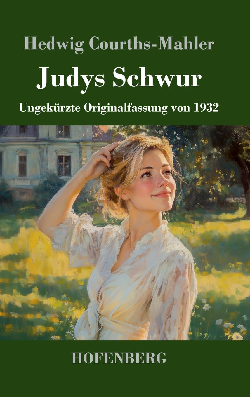 Judys Schwur: Ungekürzte Originalfassung von 1932 Contemporary literature