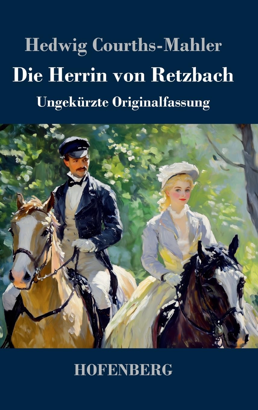 Die Herrin von Retzbach: Ungekürzte Originalfassung Contemporary literature
