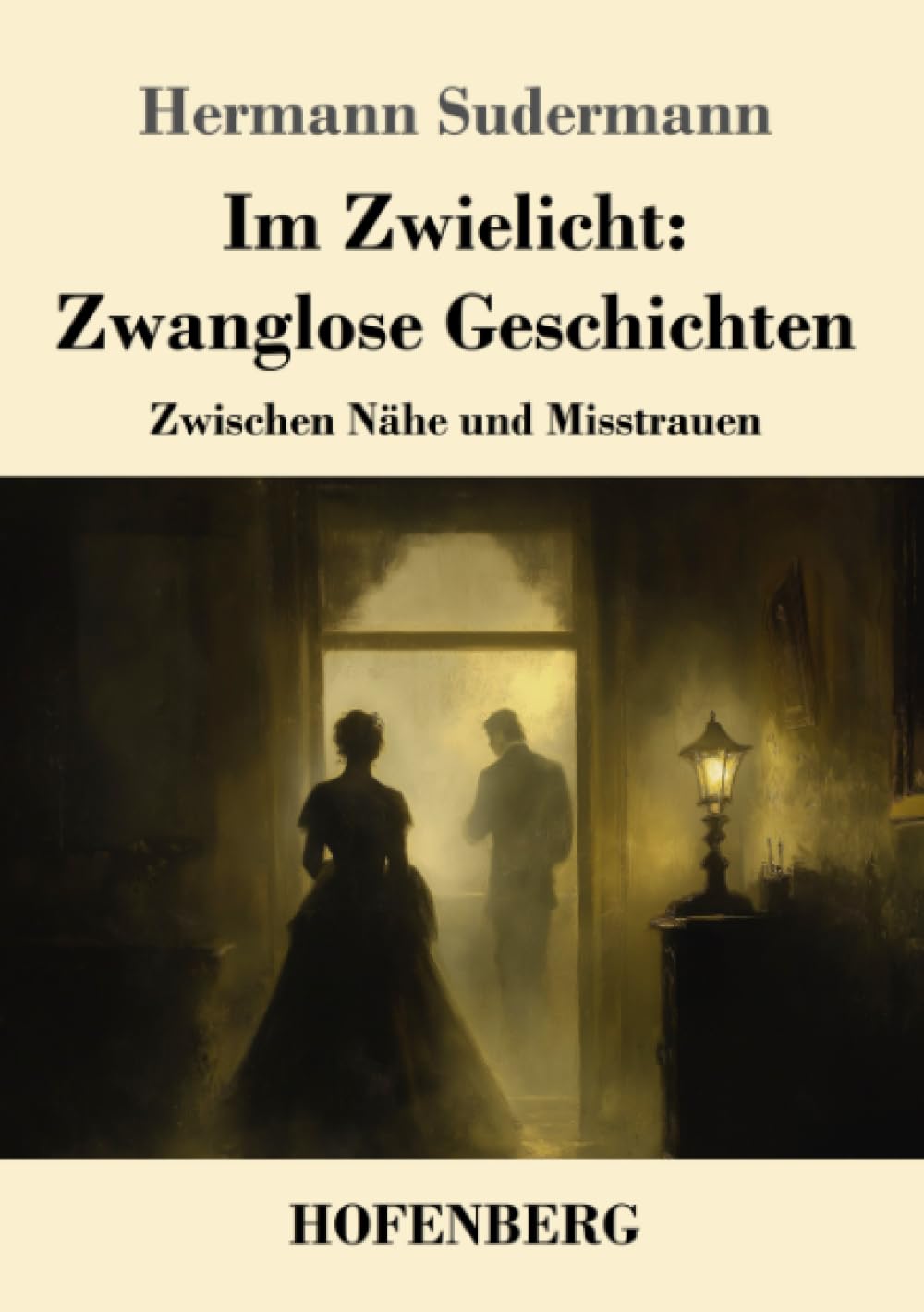 Im Zwielicht: Zwanglose Geschichten Classics