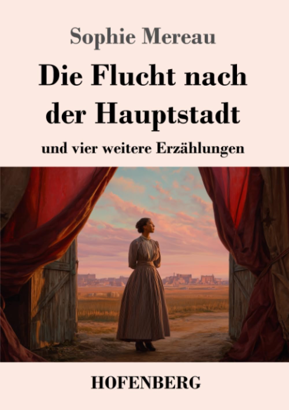 Die Flucht nach der Hauptstadt Classics