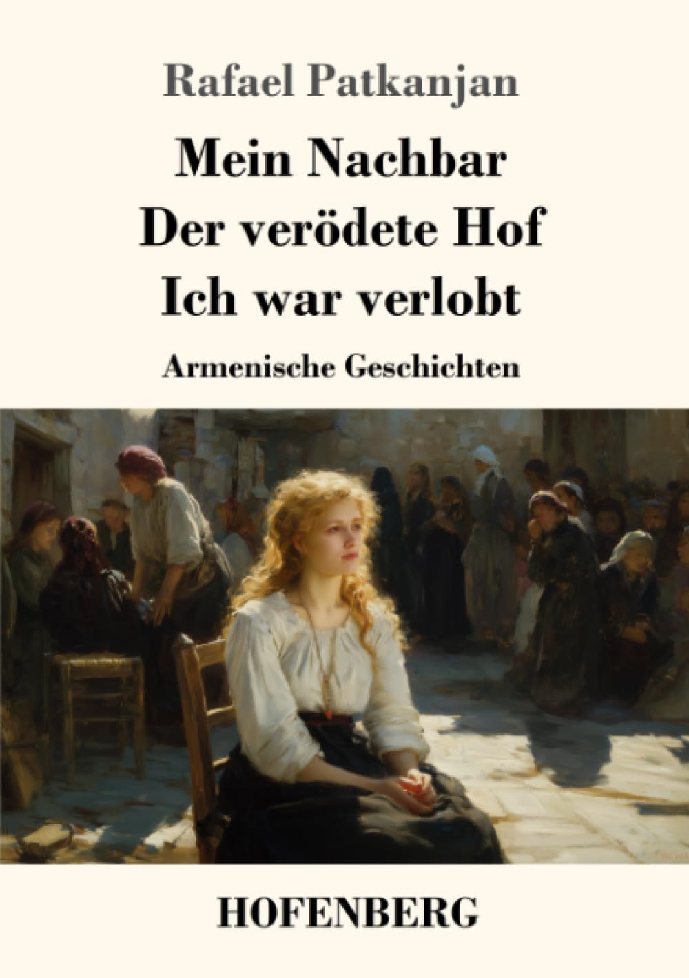Mein Nachbar / Der verödete Hof / Ich war verlobt Contemporary literature