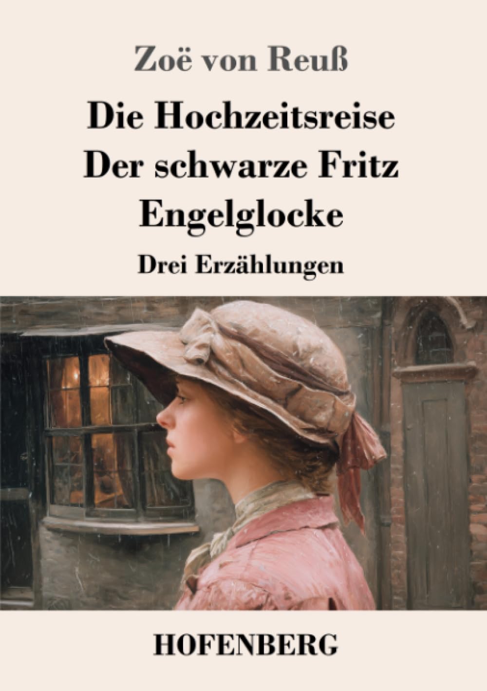 Die Hochzeitsreise / Der schwarze Fritz / Engelglocke Classics