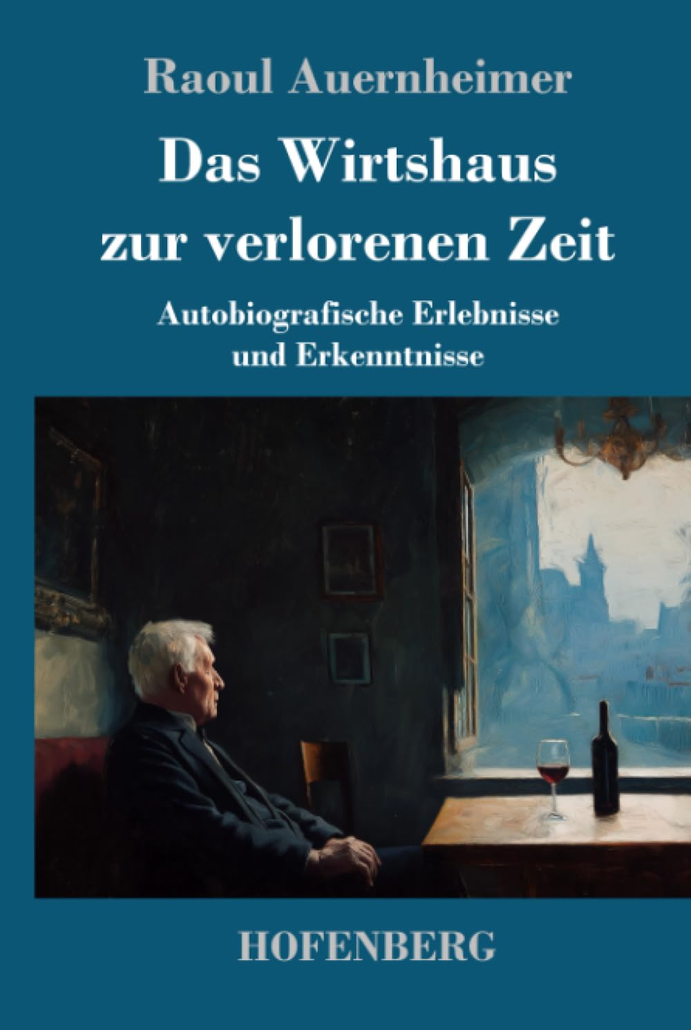 Das Wirtshaus zur verlorenen Zeit Contemporary literature