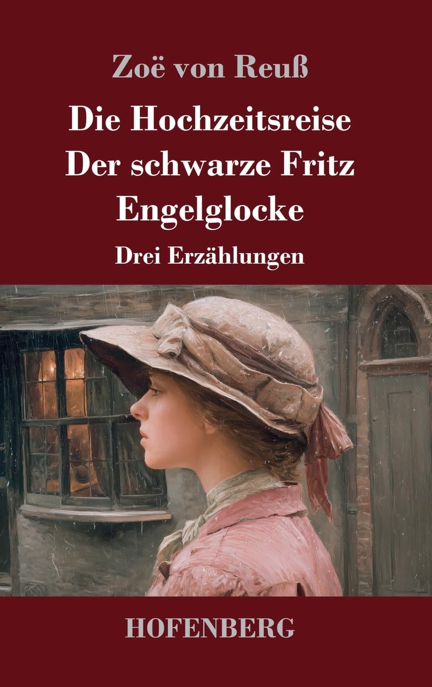Die Hochzeitsreise / Der schwarze Fritz / Engelglocke Contemporary literature