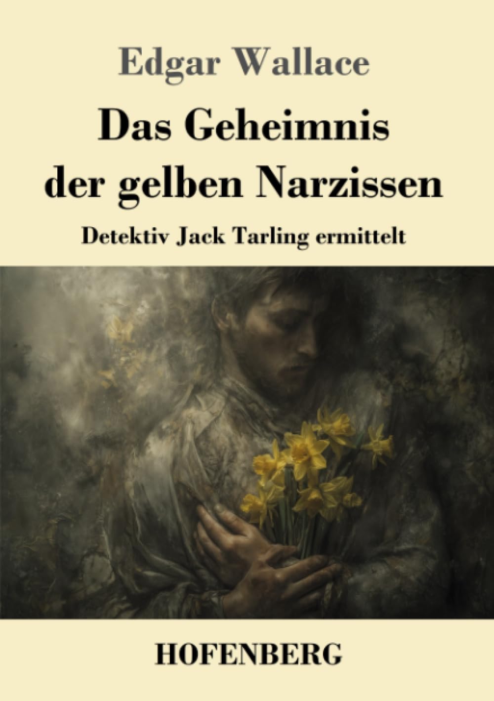 Das Geheimnis der gelben Narzissen Classics