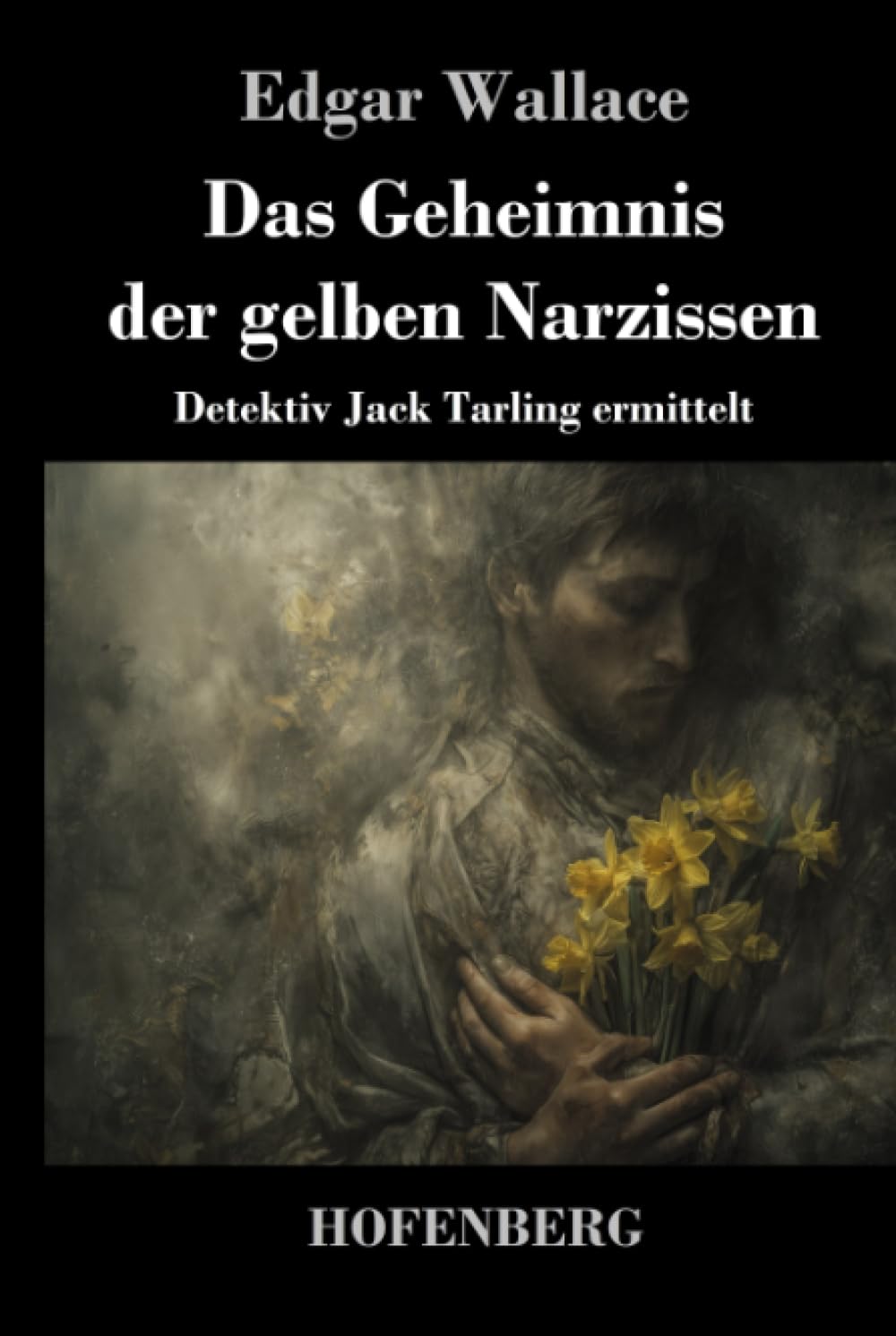 Das Geheimnis der gelben Narzissen Classics
