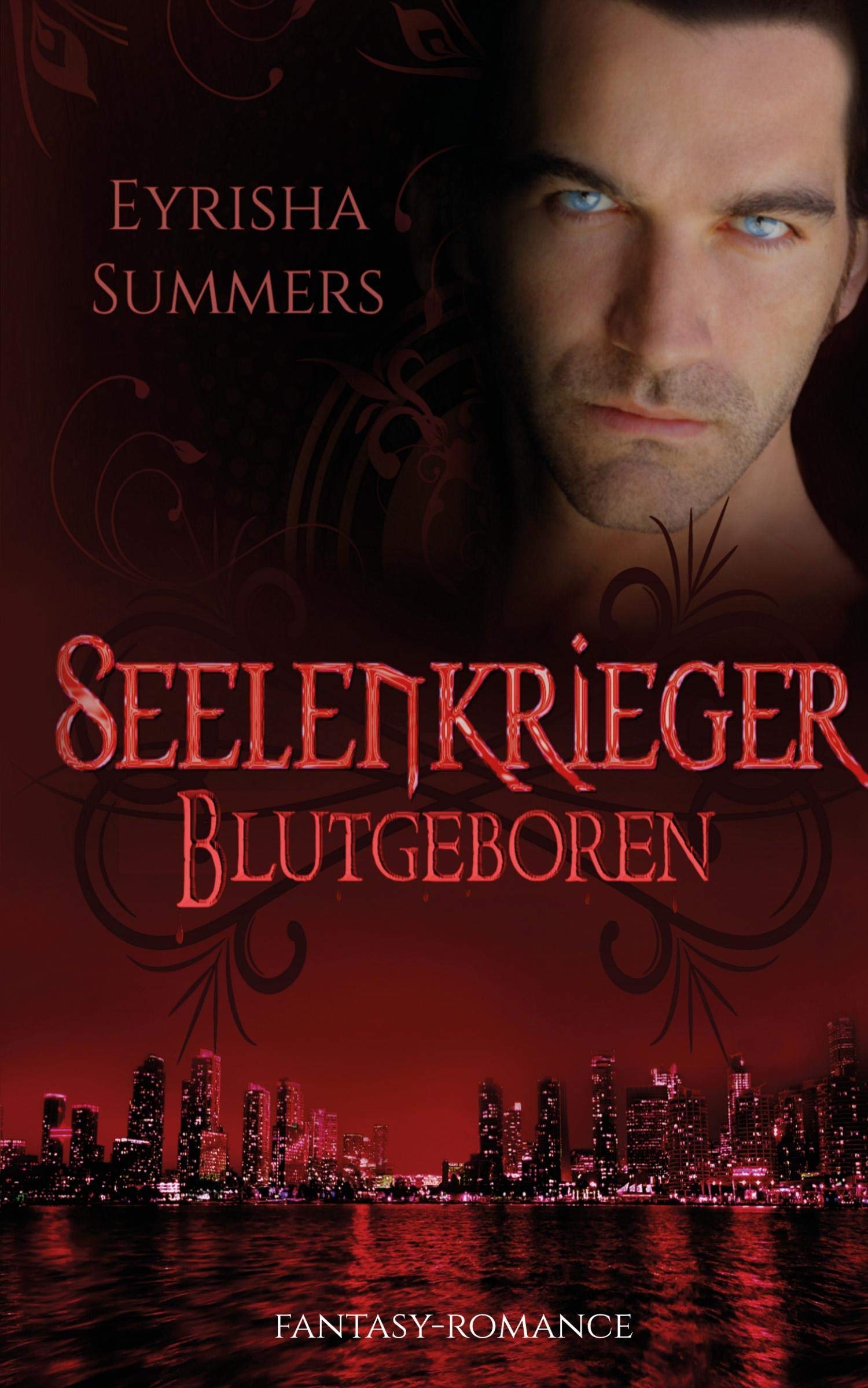 Seelenkrieger - Blutgeboren: Band 3 der Fantasy-Romance-Saga (Seelenkrieger-Reihe) Contemporary literature