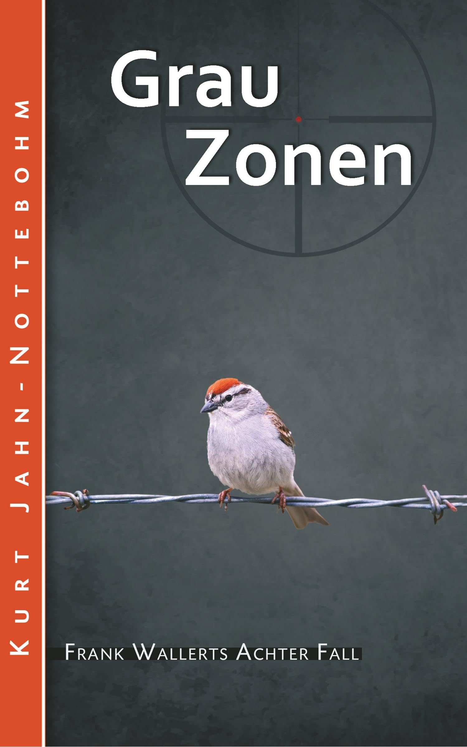 Grauzonen: Frank Wallerts achter Fall (Frank Wallerts Fälle) Contemporary literature