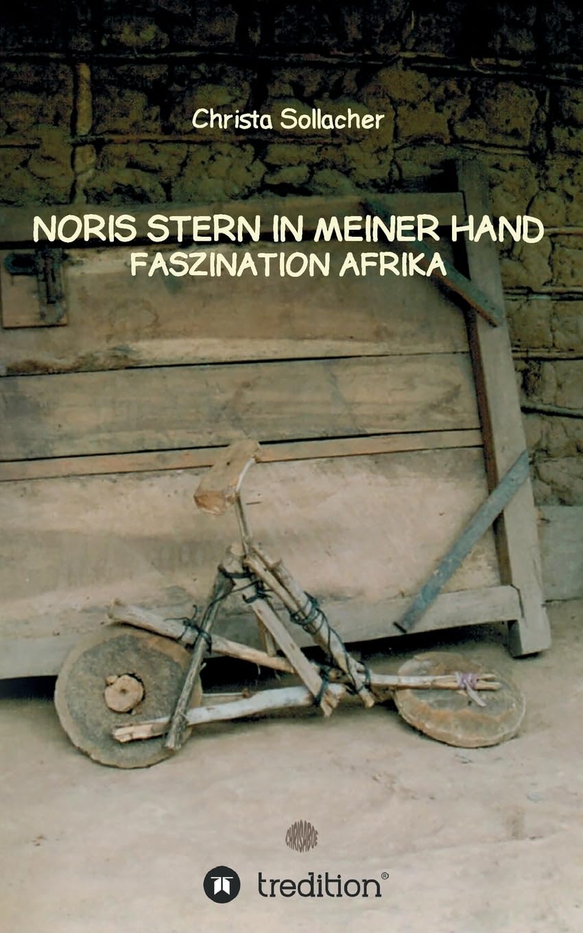 NORIS STERN IN MEINER HAND: FASZINATION AFRIKA Personalities