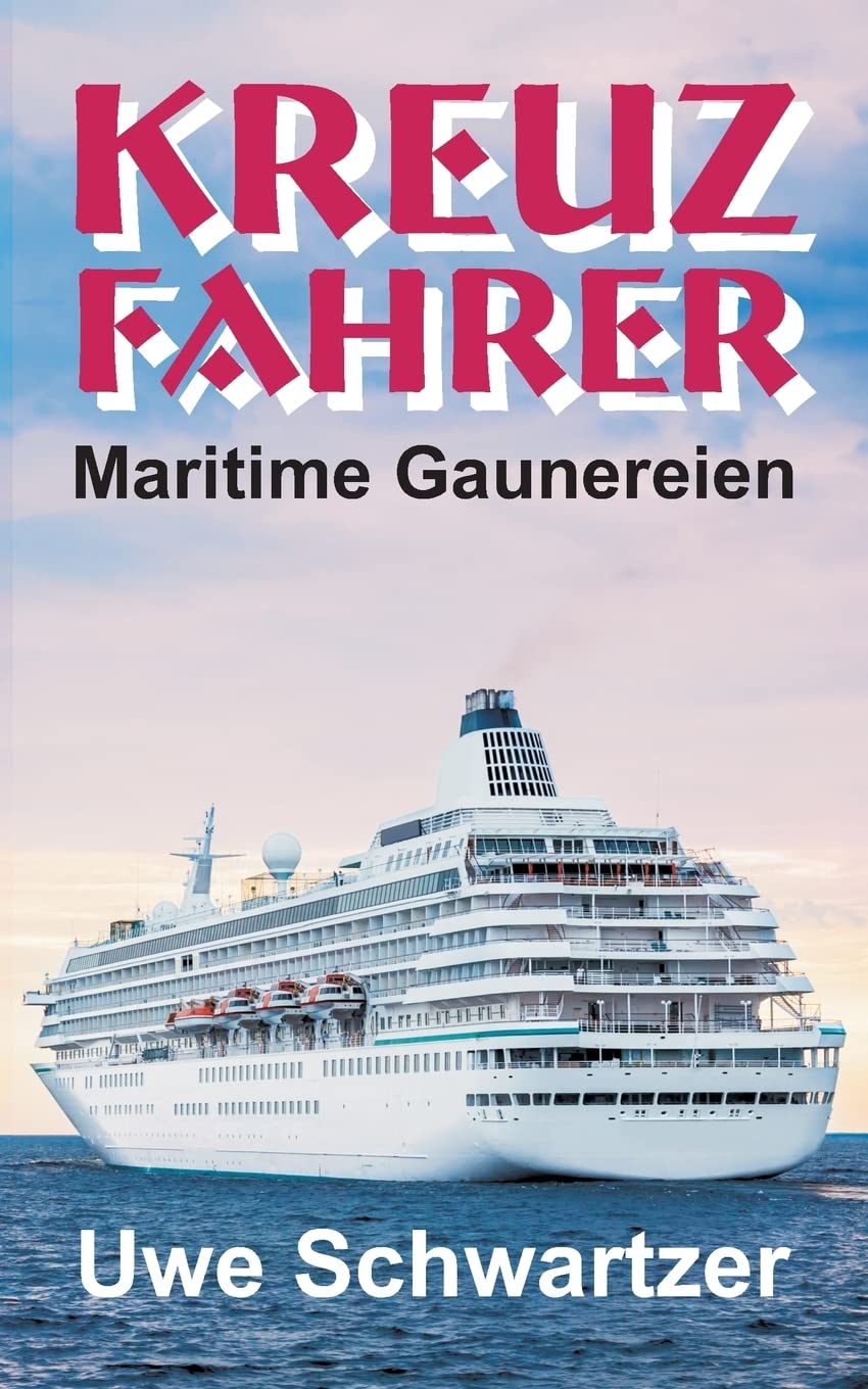 Kreuzfahrer: Maritime Gaunereien Contemporary literature