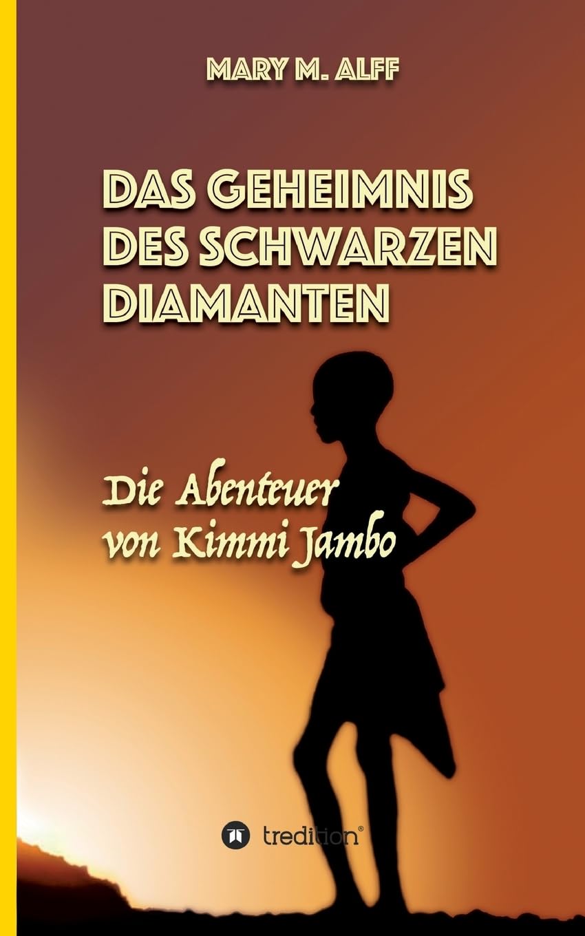 Das Geheimnis Des Schwarzen Diamanten: Die Abenteuer Von Kimmi Jambo Fantasy & Sci-Fi