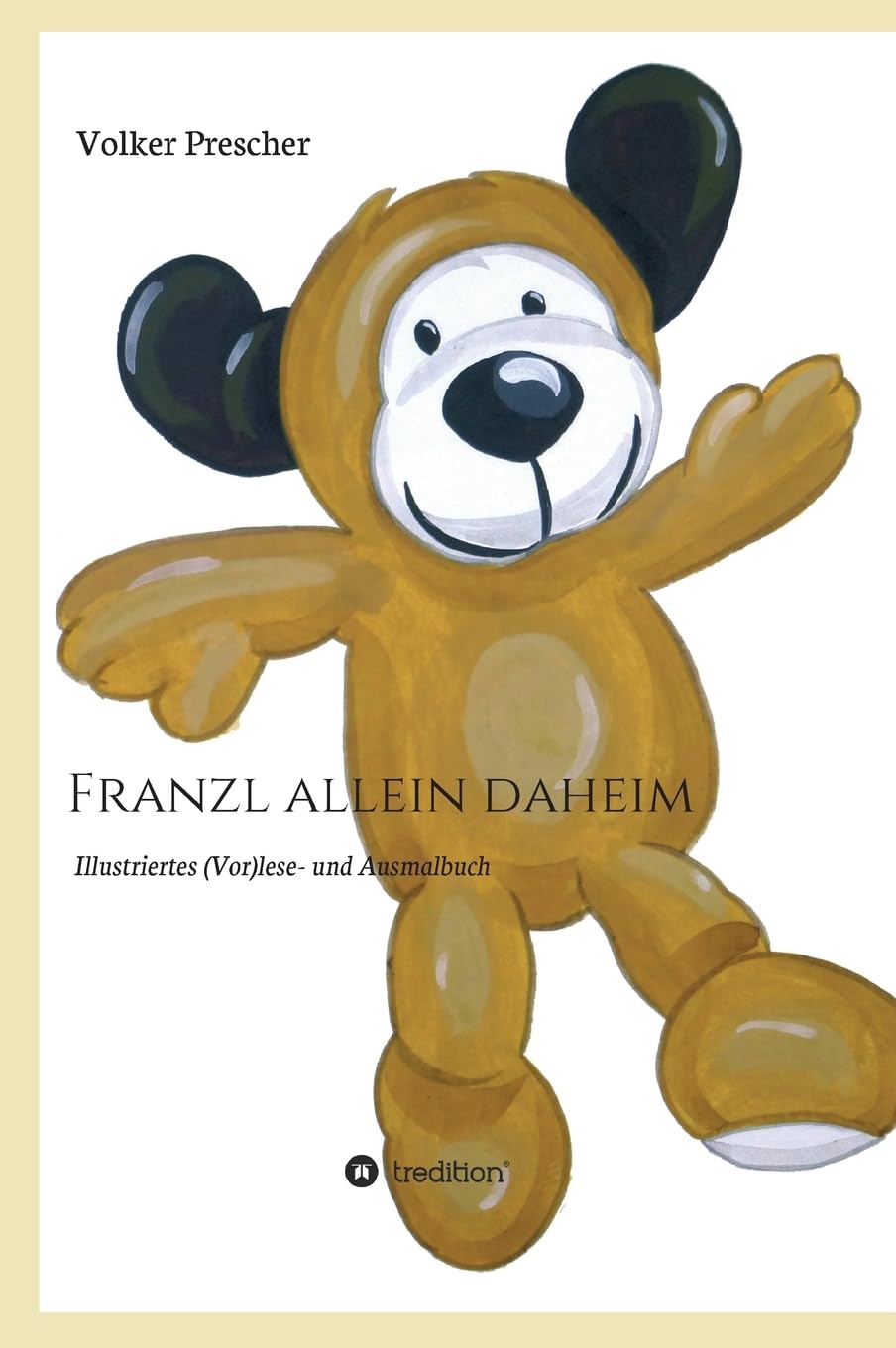 Franzl allein daheim: Illustriertes (Vor)lese- und Ausmalbuch Study Guides