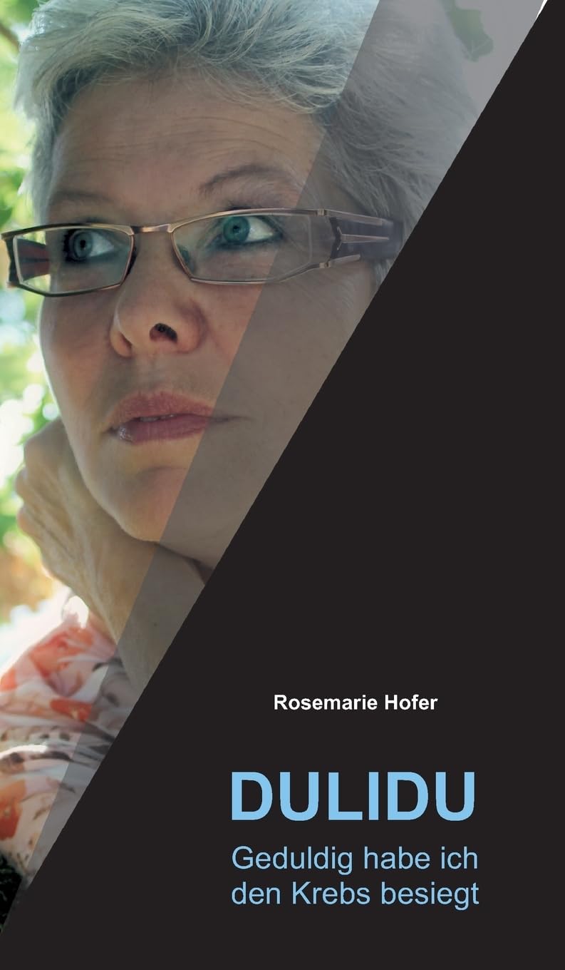 DULIDU - Geduldig habe ich den Krebs besiegt Psychology
