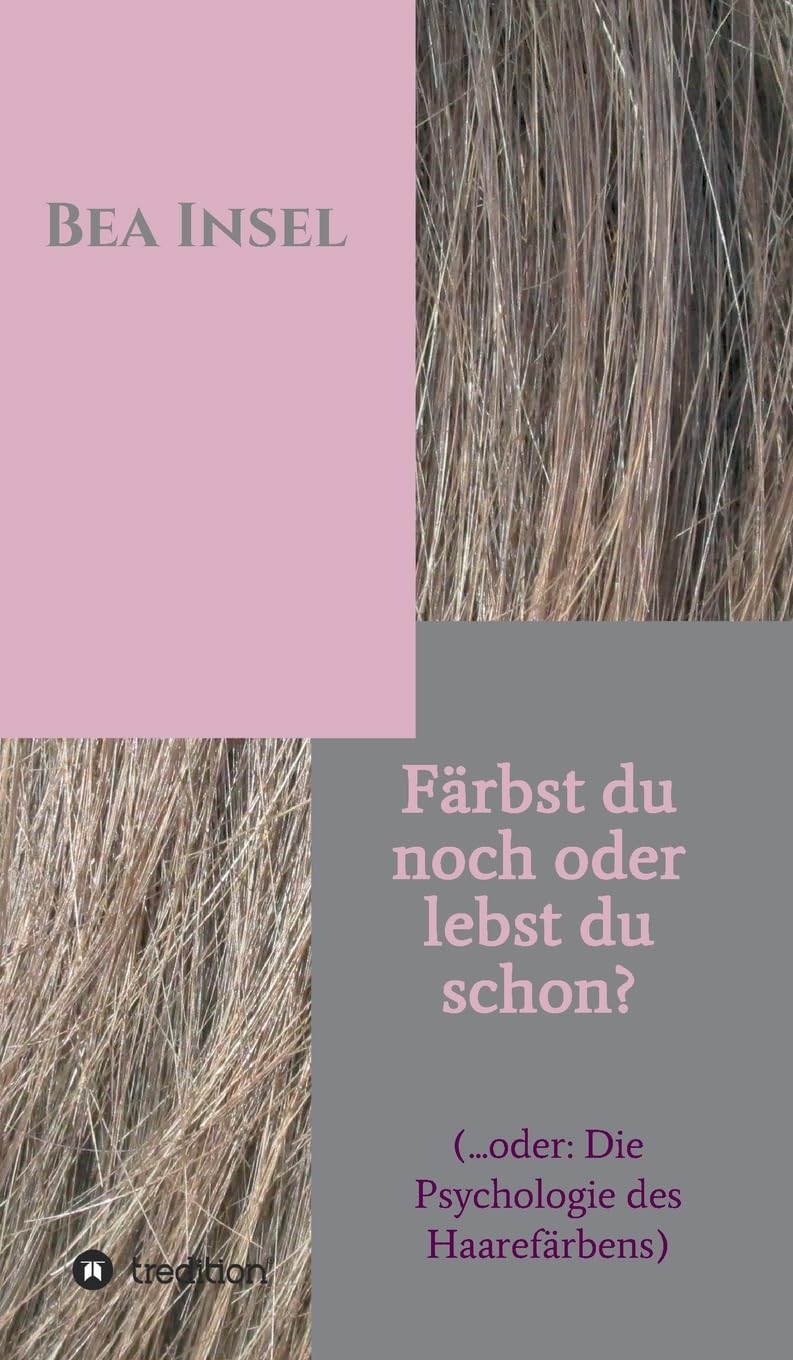Färbst du noch oder lebst du schon? Politics & History