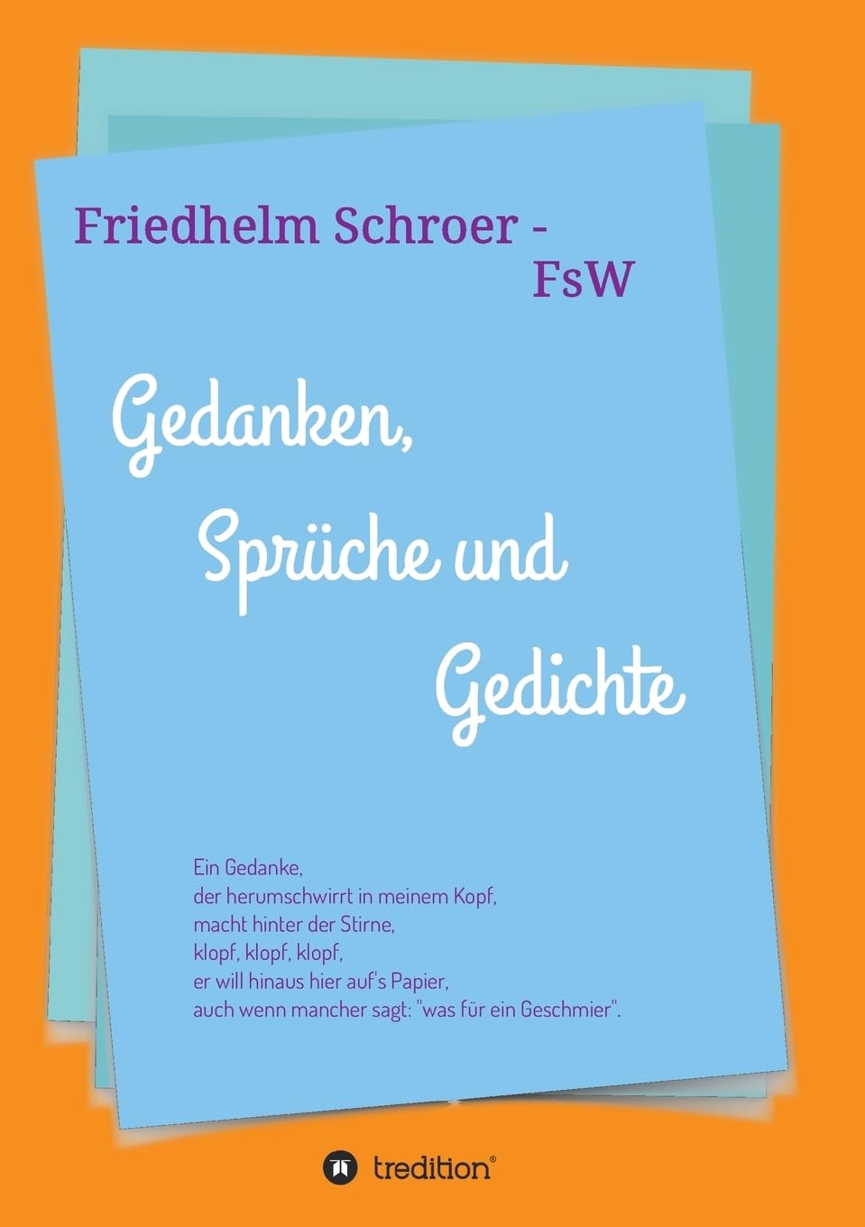 Gedanken, Sprüche und Gedichte Poetry