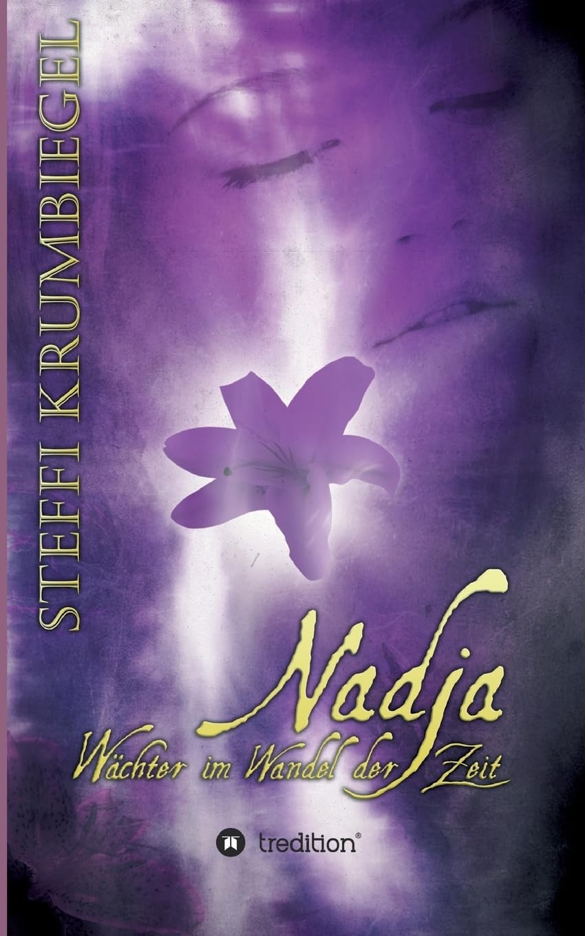 Nadja - Wächter im Wandel der Zeit Contemporary literature