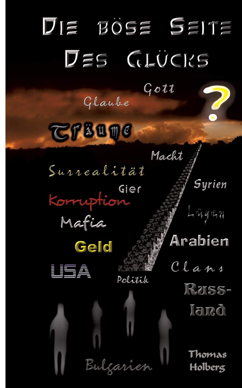 Die böse Seite des Glücks: Ein Tatsachenroman Contemporary literature