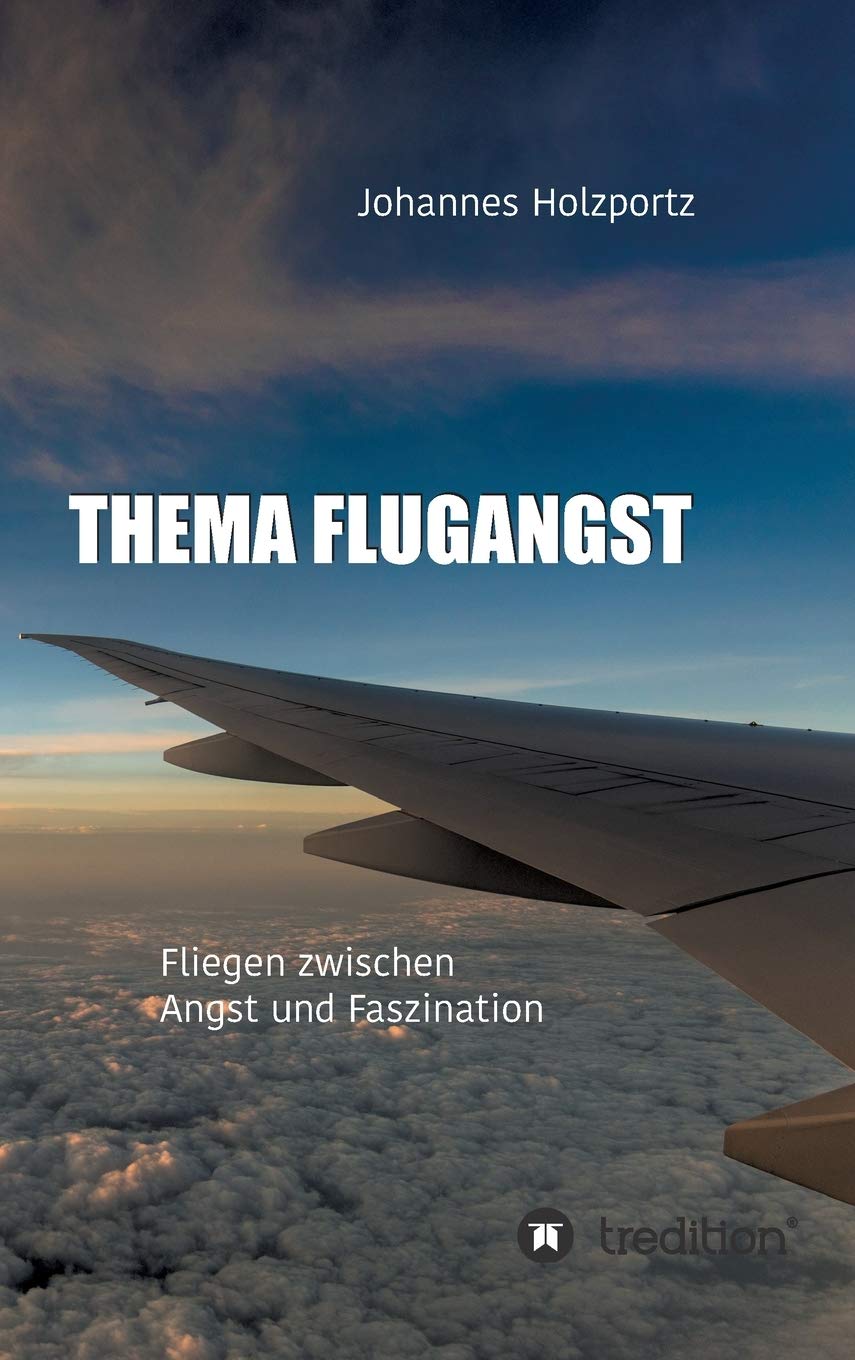 Thema Flugangst: Fliegen zwischen Angst und Faszination Contemporary literature Books