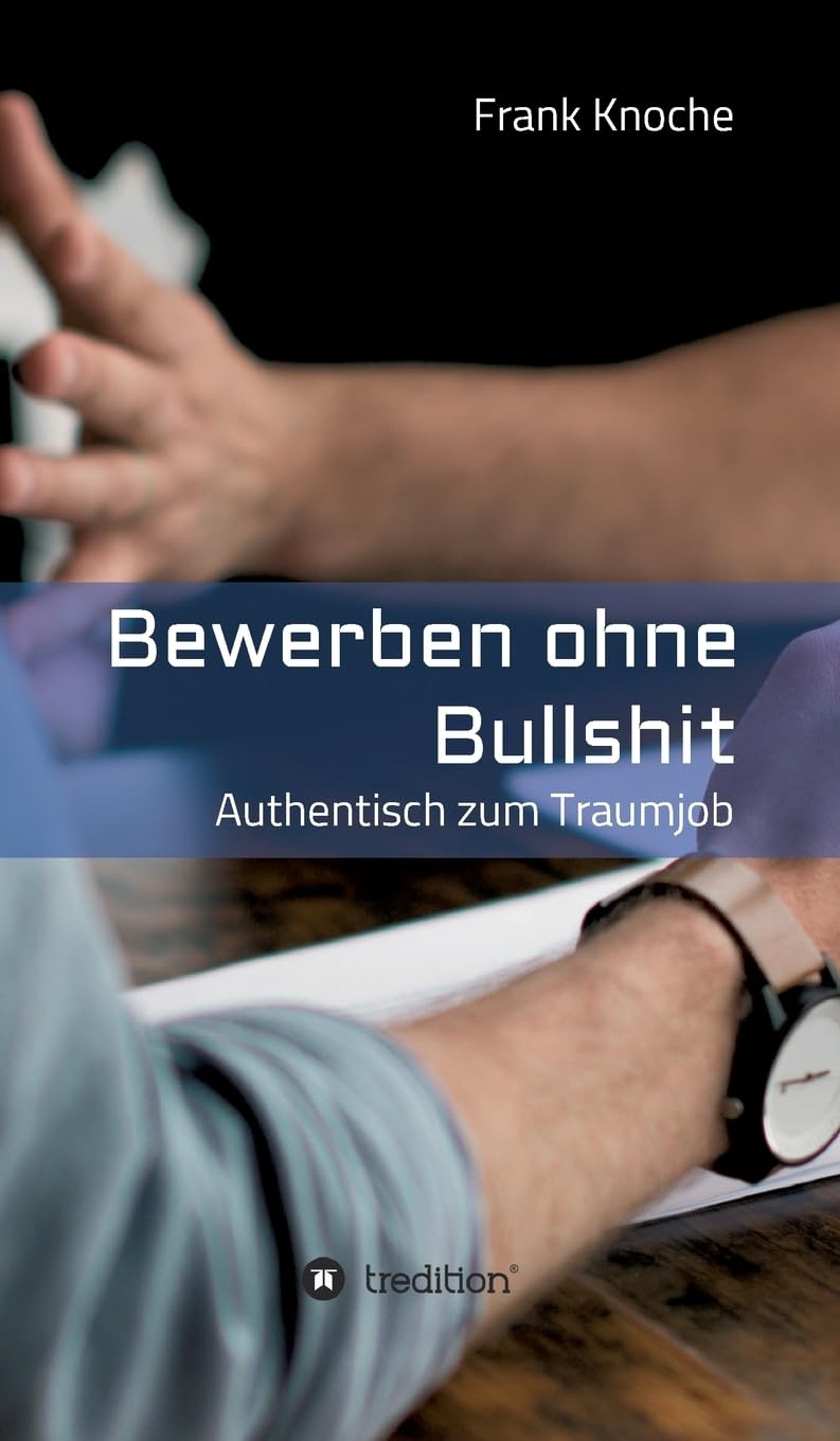 Bewerben ohne Bullshit: Authentisch zum Traumjob General education