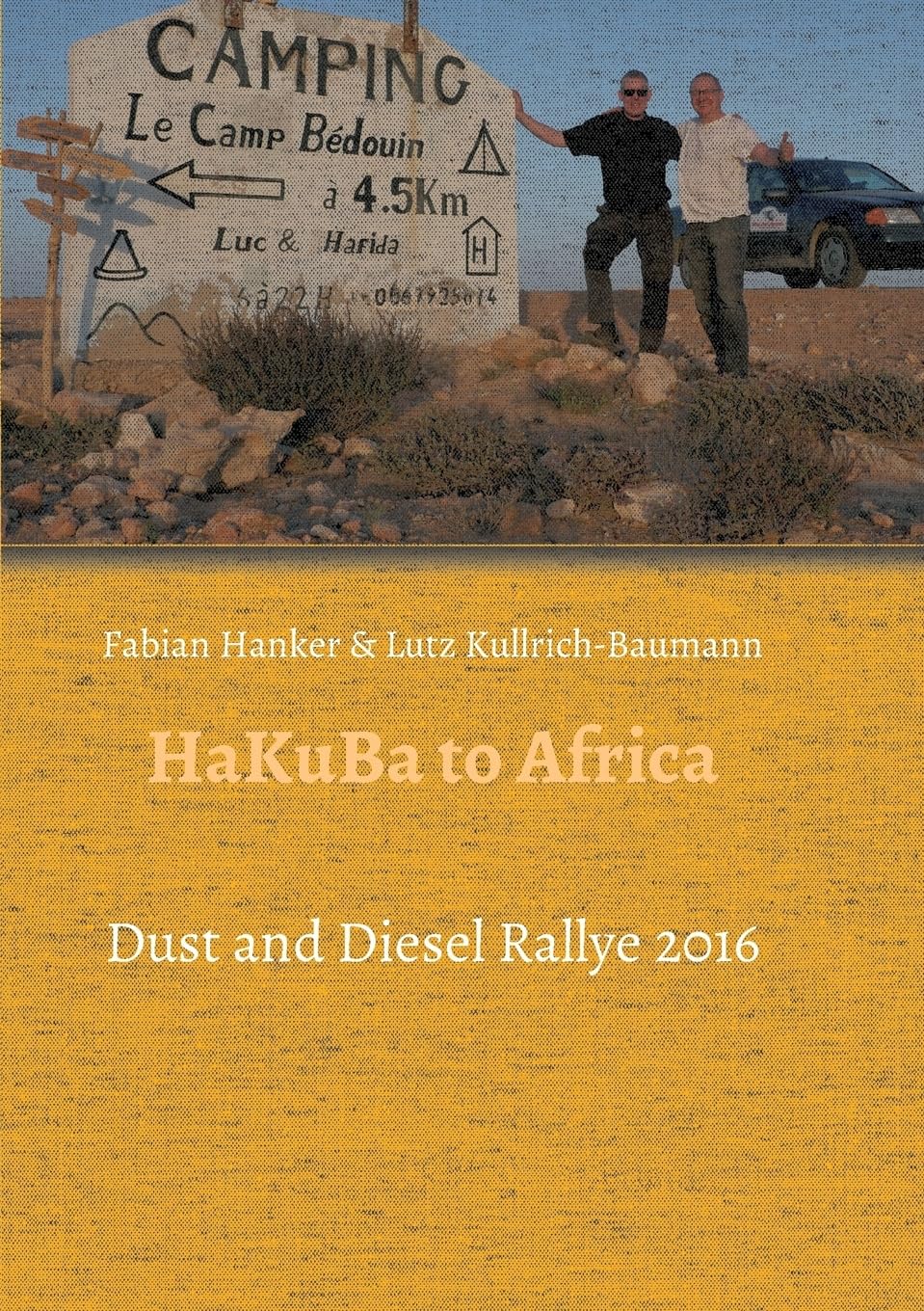 HaKuBa to Africa: Dust and Diesel Rallye 2016 Leisure, Home & Garden