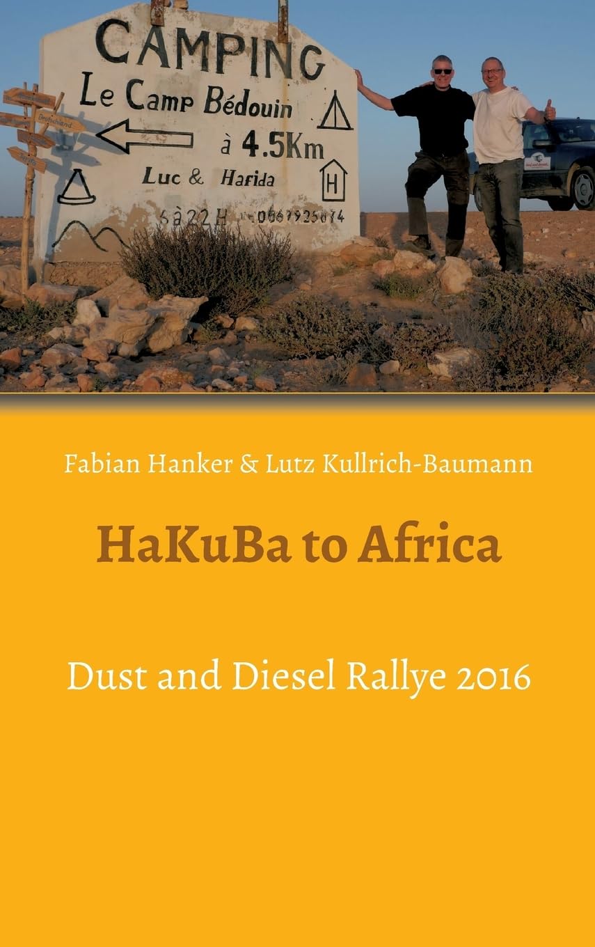 HaKuBa to Africa: Dust and Diesel Rallye 2016 Leisure, Home & Garden
