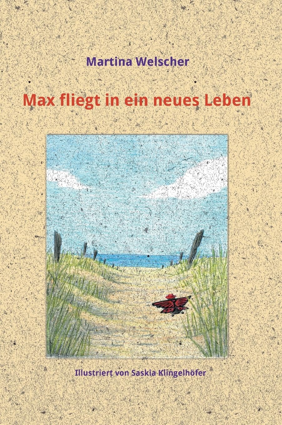 Max fliegt in ein neues Leben Novels & Short Stories
