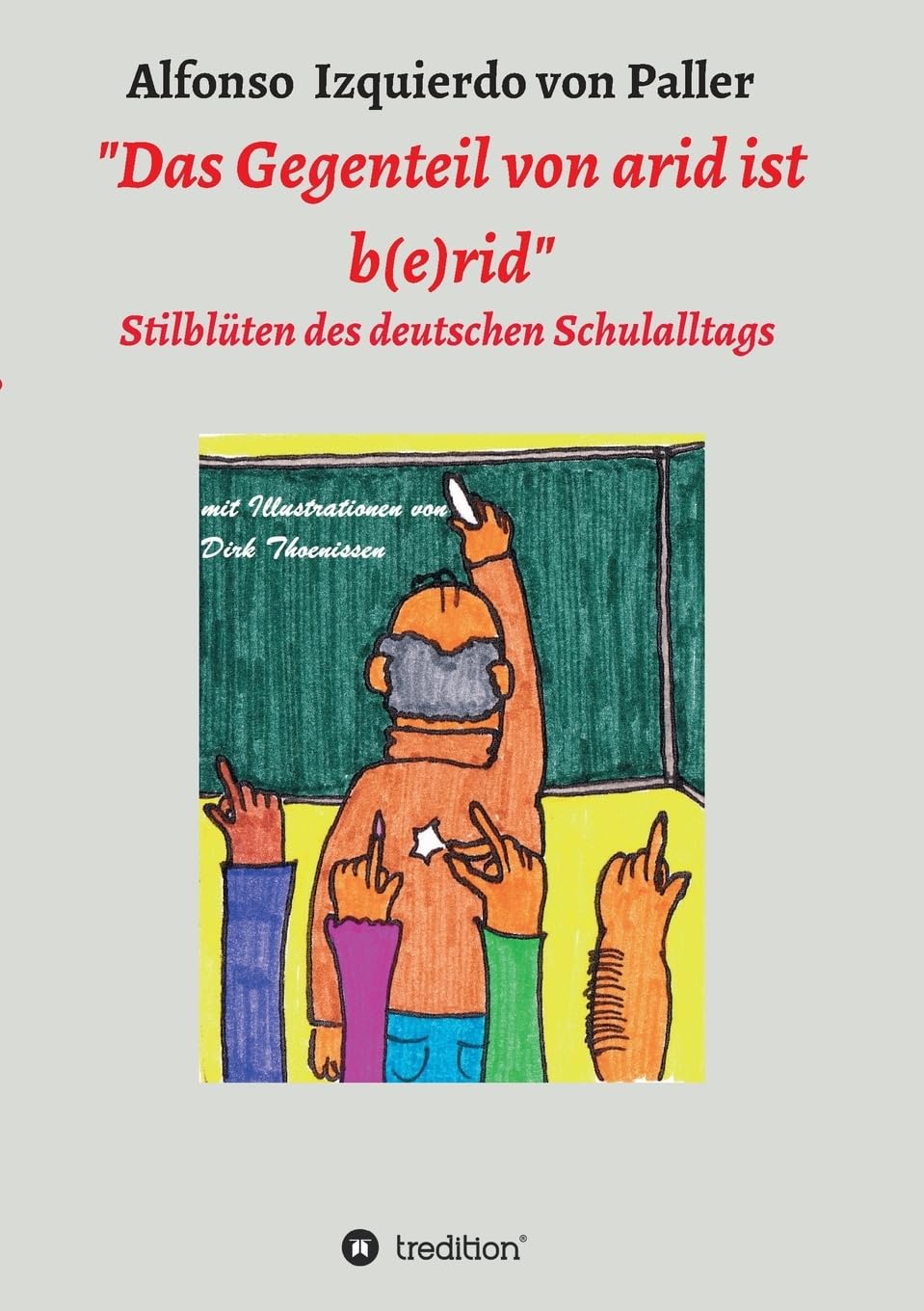 "Das Gegenteil von arid ist b(e)rid" Contemporary literature