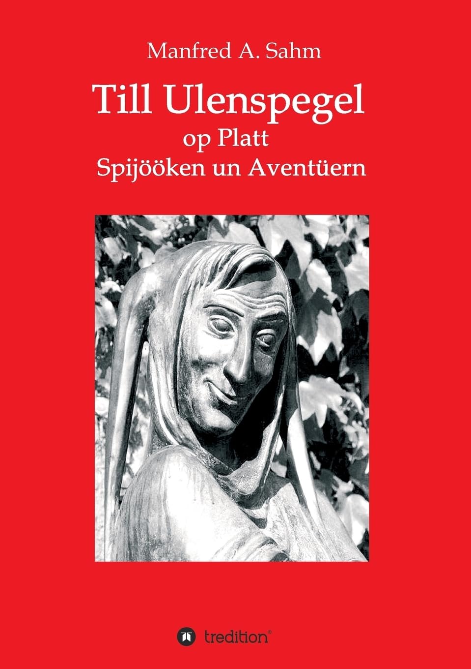 Till Ulenspegel op Platt: Spijööken un Aventüern Memories