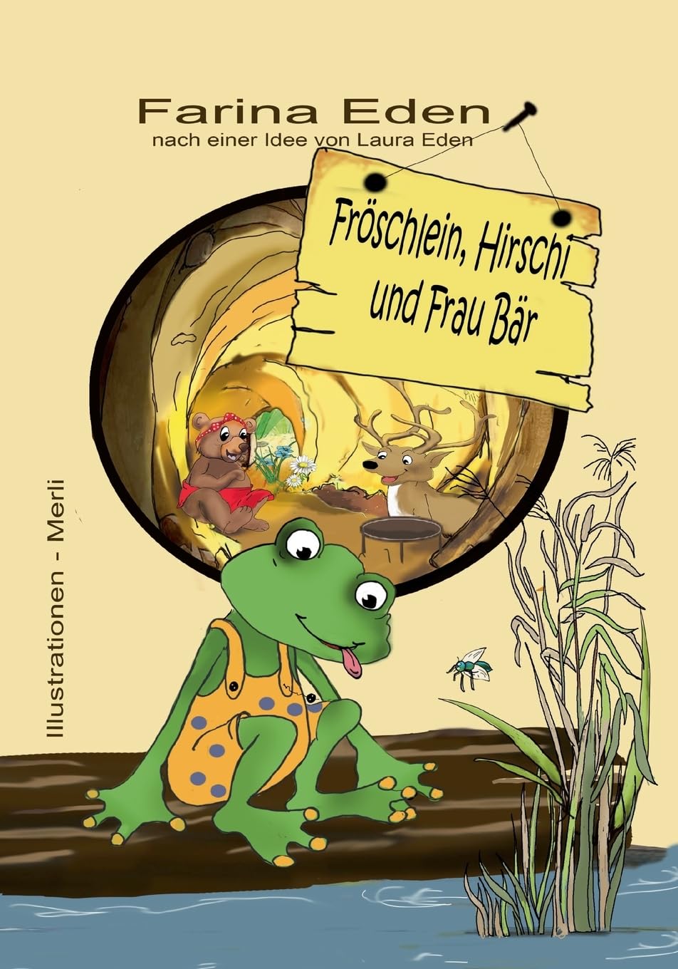Fröschlein, Hirschi und Frau Bär Study Guides