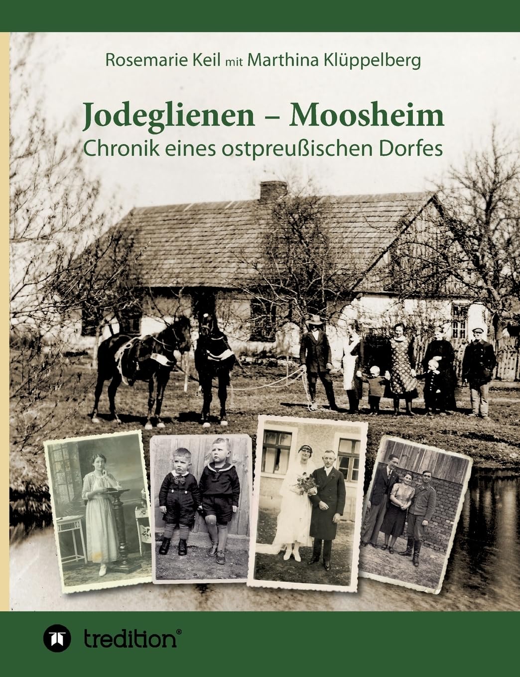 Jodeglienen - Moosheim: Chronik eines ostpreußischen Dorfes Law