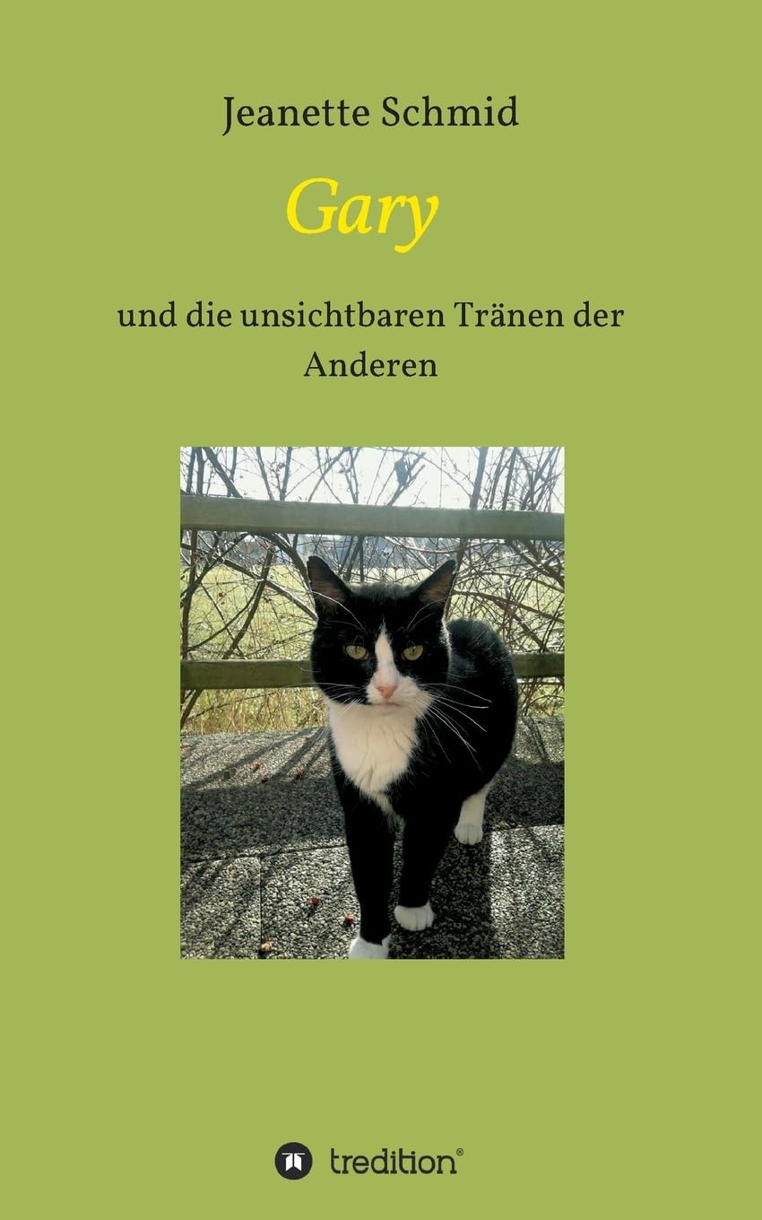 Gary: und die unsichtbaren Tränen der Anderen Contemporary literature