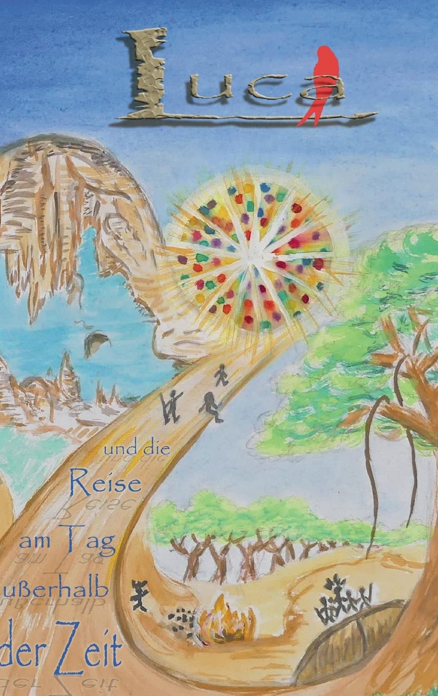 Luca und die Reise am Tag außerhalb der Zeit Novels & Short Stories