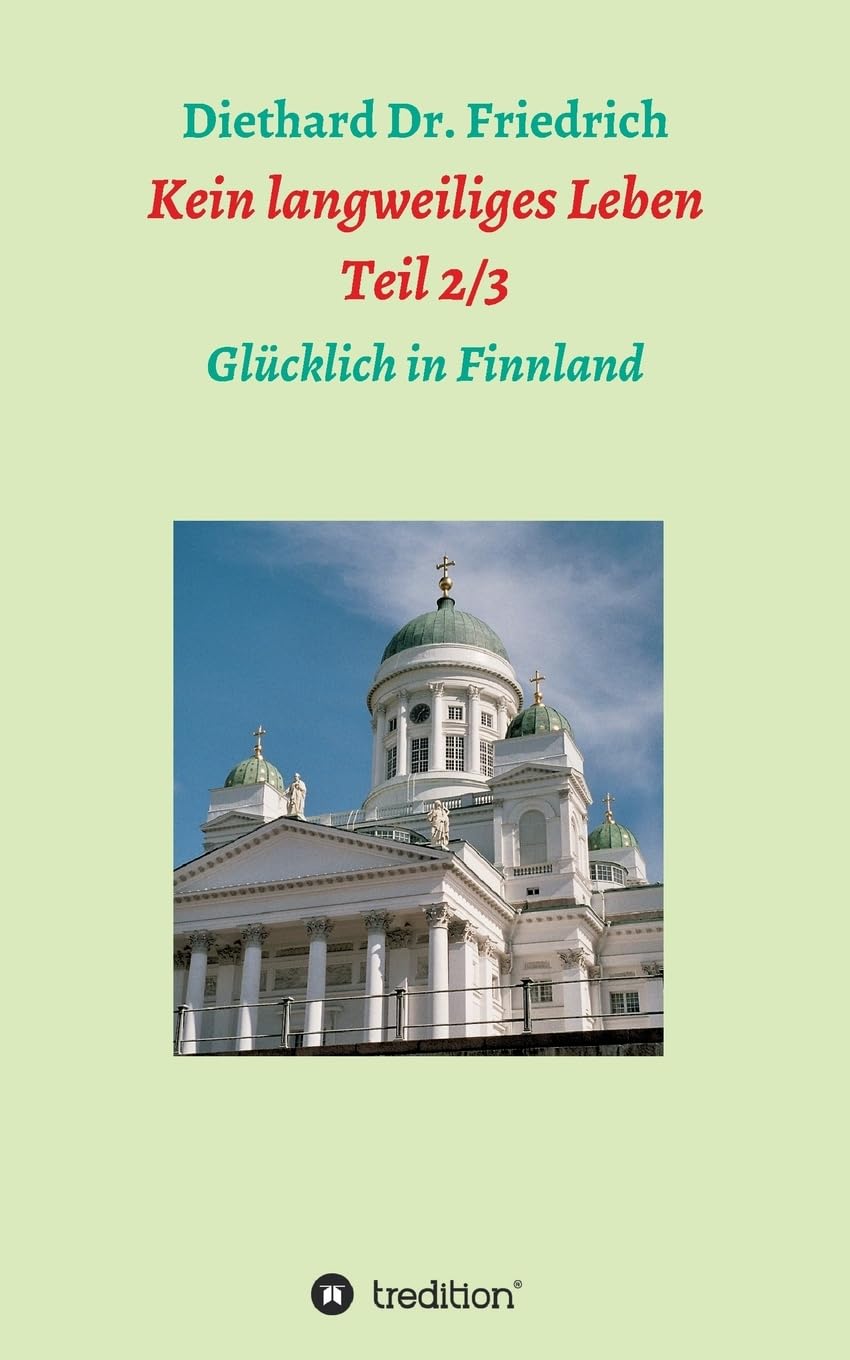 Kein langweiliges Leben 2/ 3: Glücklich in Finnland (Trilogie) Personalities