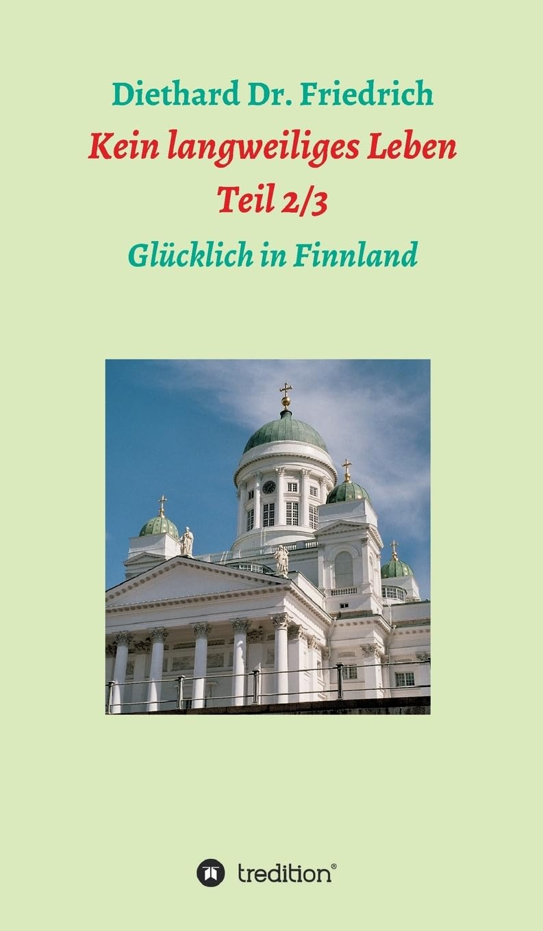 Kein langweiliges Leben 2/ 3: Glücklich in Finnland (Trilogie) Personalities
