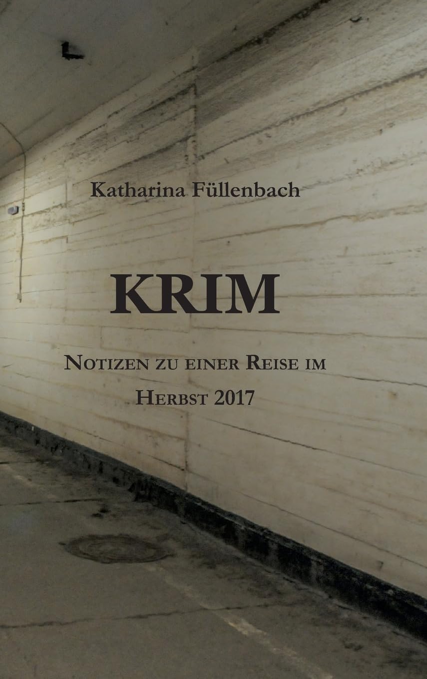 KRIM: Notizen zu einer Reise im Herbst 2017 Leisure, Home & Garden