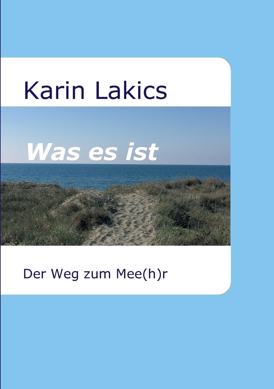 Was es ist: Der Weg zum Mee(h)r Parents & Children