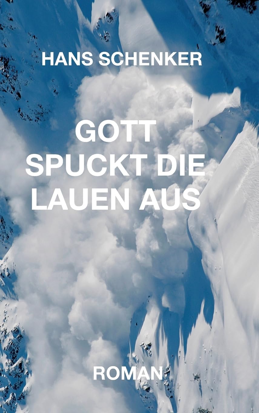 GOTT SPUCKT DIE LAUEN AUS book