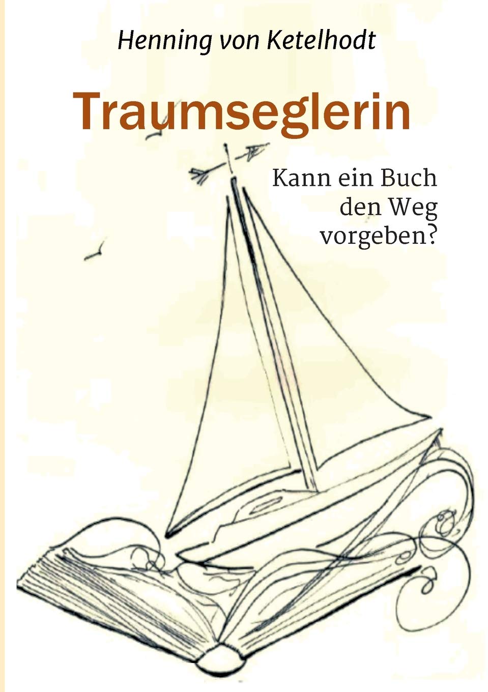 Traumseglerin: Kann ein Buch den Weg vorgeben? Psychology