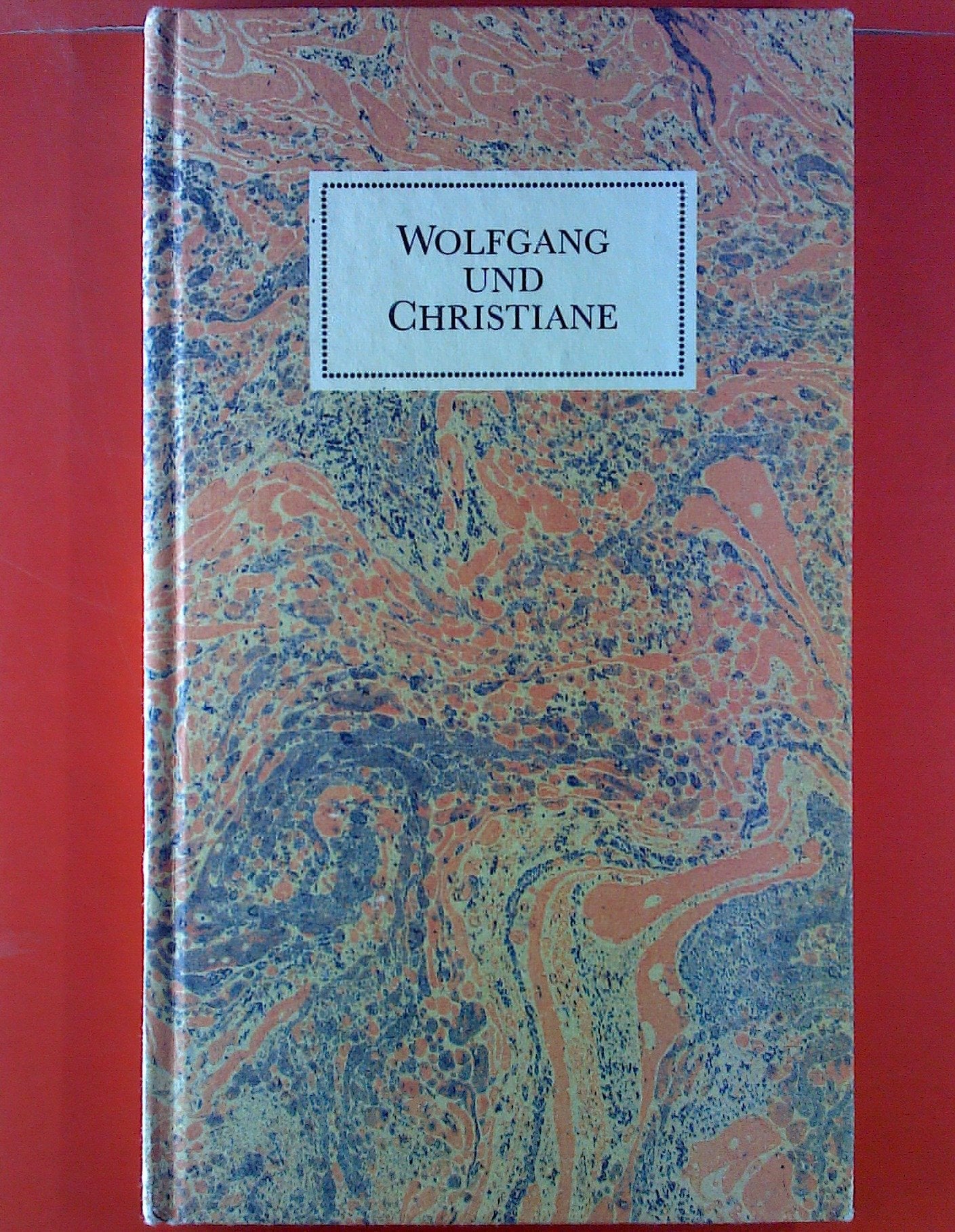 Wolfgang und Christiane. Goethes Ehe in den neunziger Jahren Art & Literature