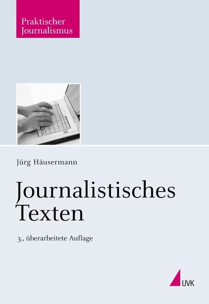 Journalistisches Texten (Praktischer Journalismus) Law