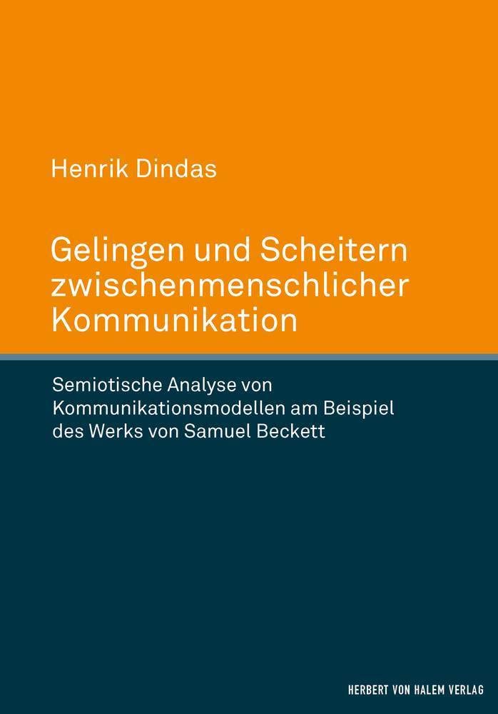 Gelingen und Scheitern zwischenmenschlicher Kommunikation: Semiotische Analyse von Kommunikationsmodellen am Beispiel des Werks von Samuel Beckett Law