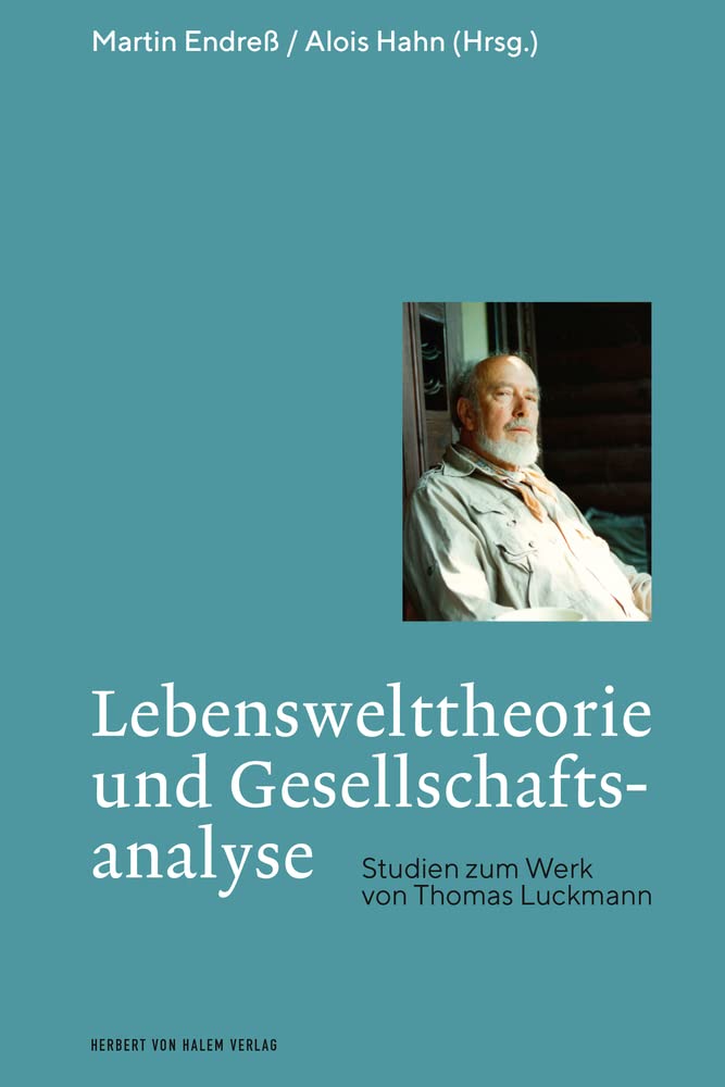 Lebenswelttheorie und Gesellschaftsanalyse: Studien zum Werk von Thomas Luckmann Law