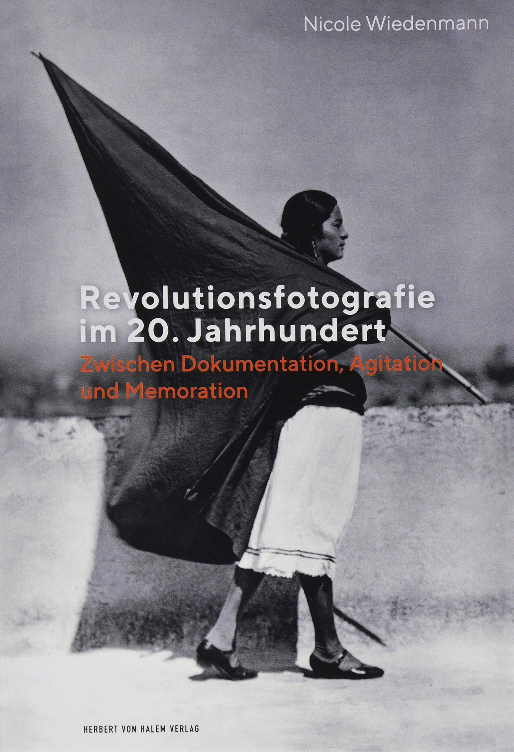 Revolutionsfotografie im 20. Jahrhundert Law