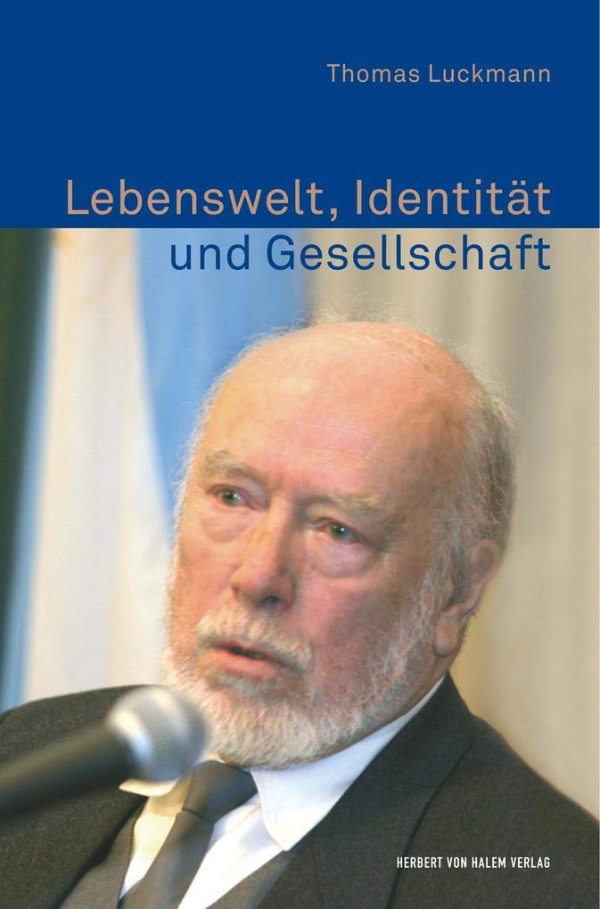 Lebenswelt, Identität und Gesellschaft: Schriften zur Wissens- und Protosoziologie (Erfahrung - Wissen - Imagination) Law