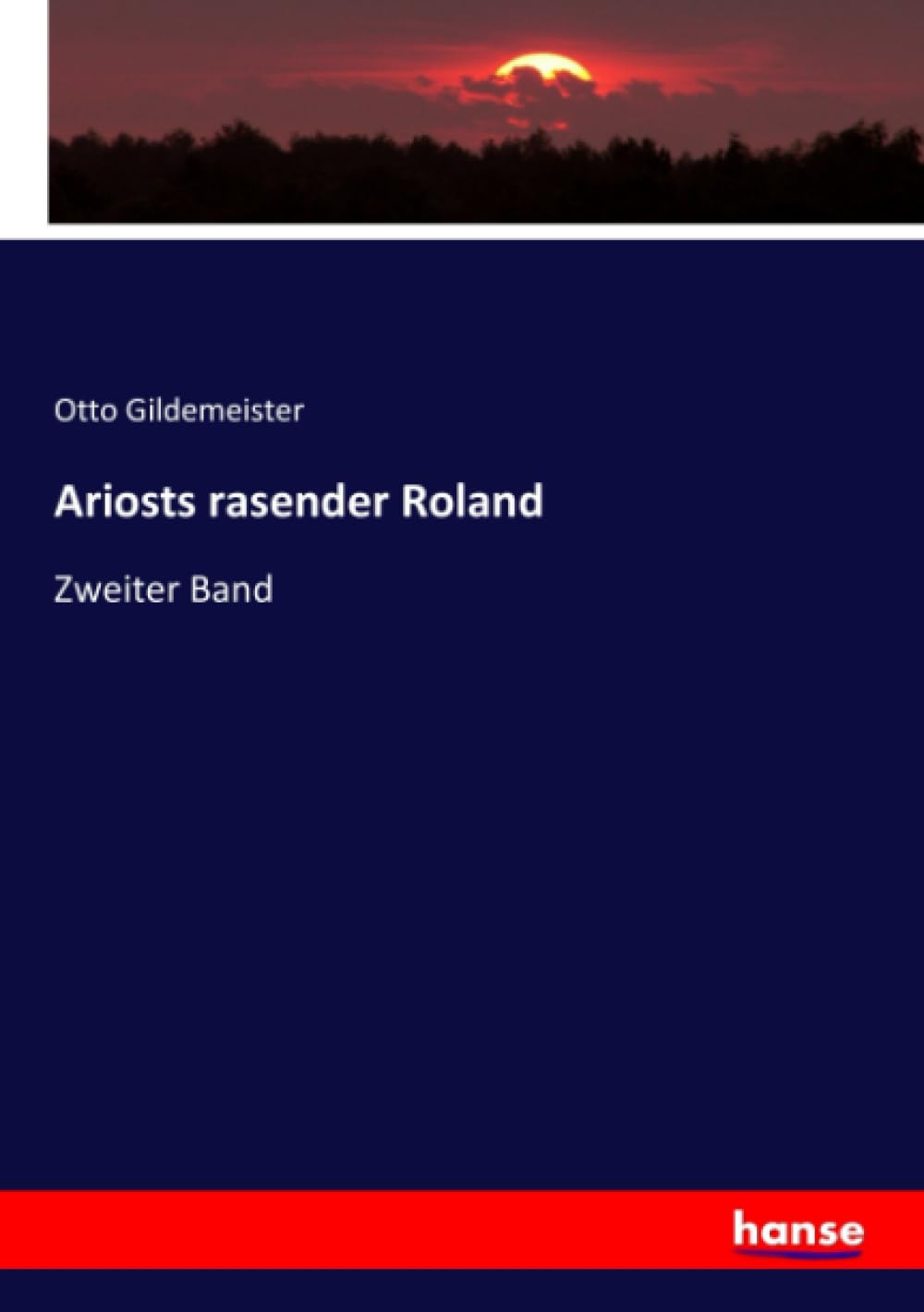 Ariosts rasender Roland: Zweiter Band Contemporary literature