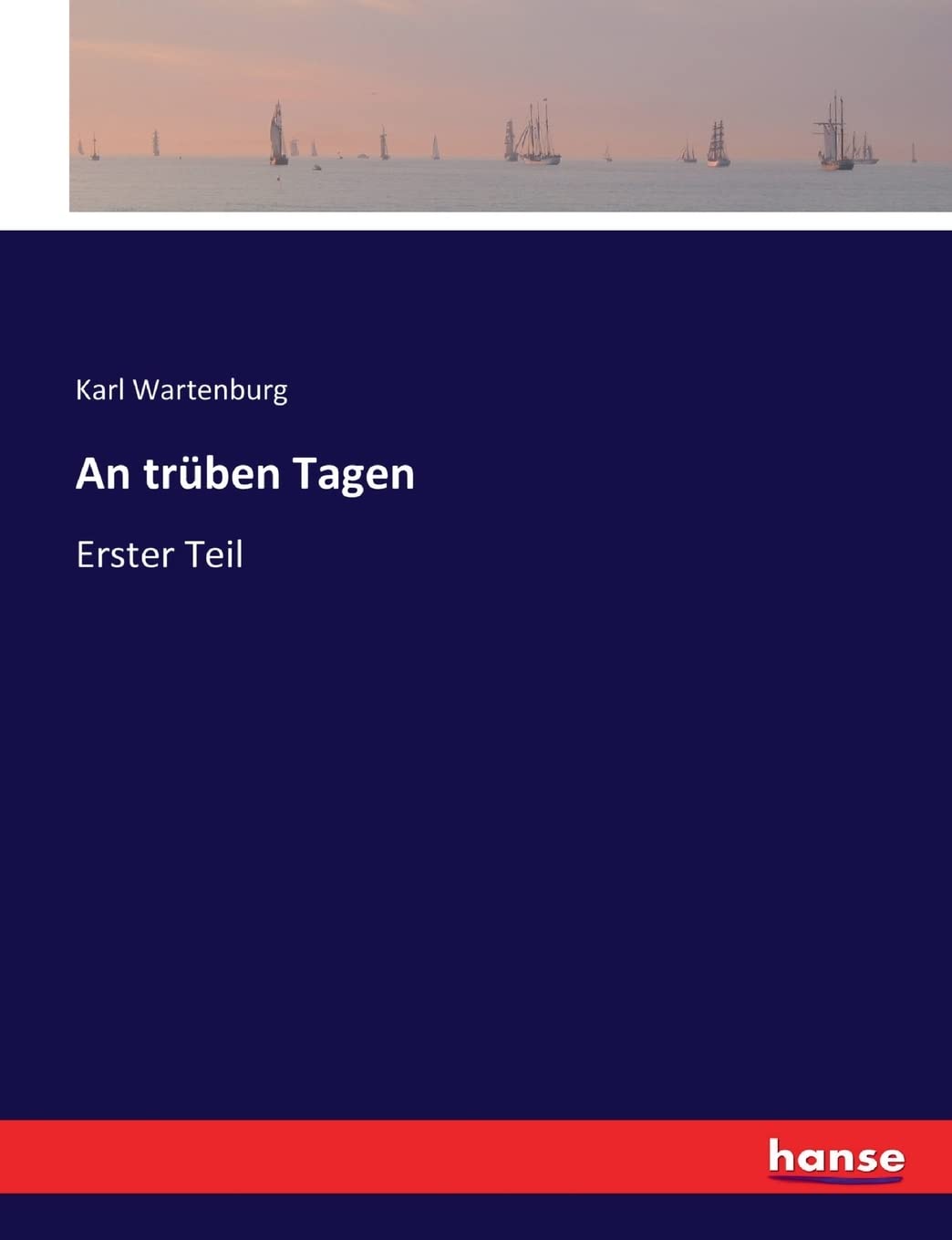 An trüben Tagen: Erster Teil Contemporary literature