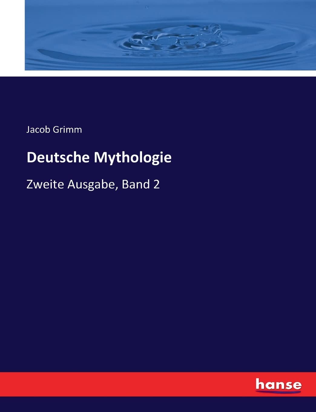 Deutsche Mythologie: Zweite Ausgabe, Band 2 Books