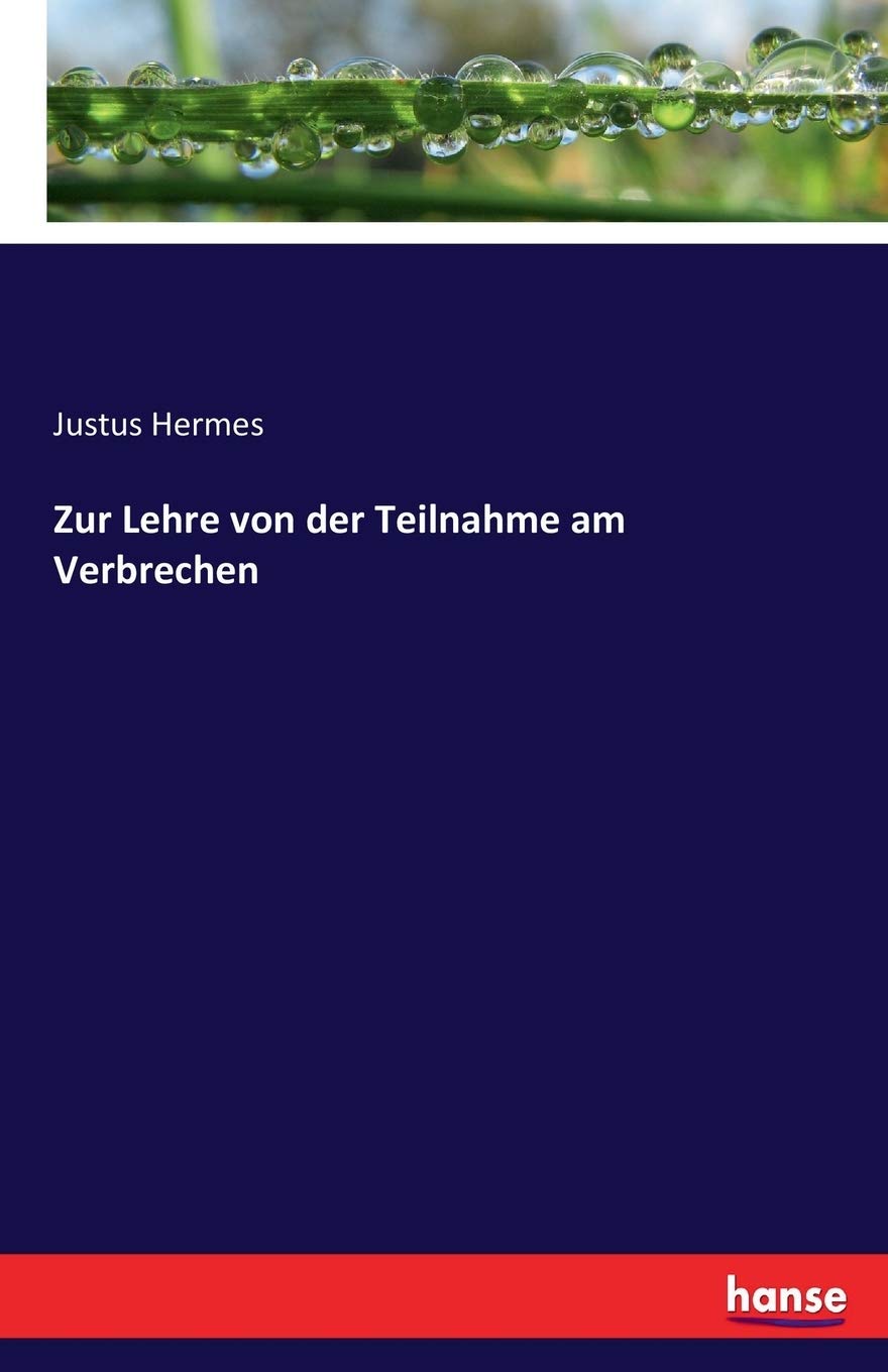 Zur Lehre von der Teilnahme am Verbrechen Law