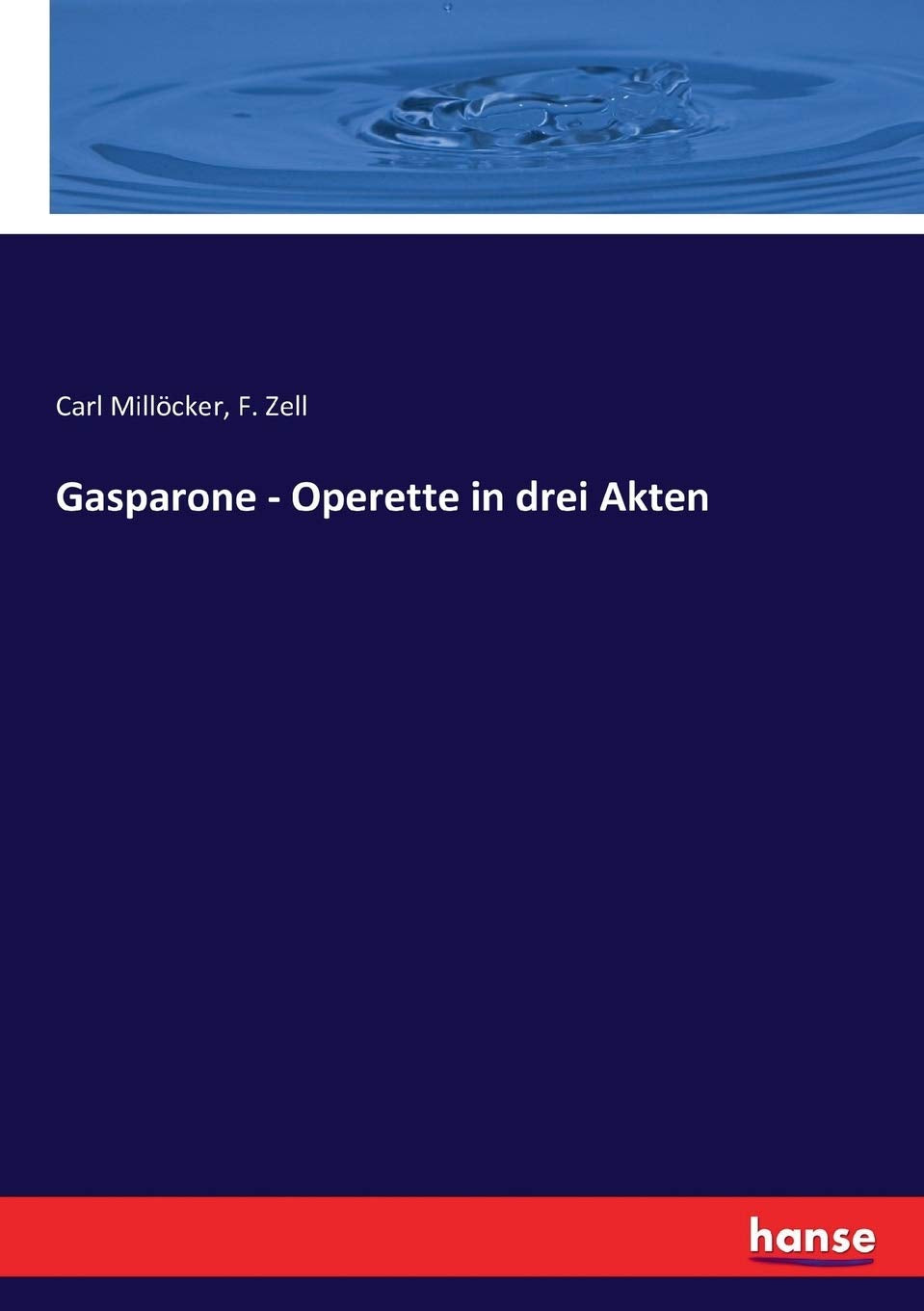 Gasparone - Operette in drei Akten Books